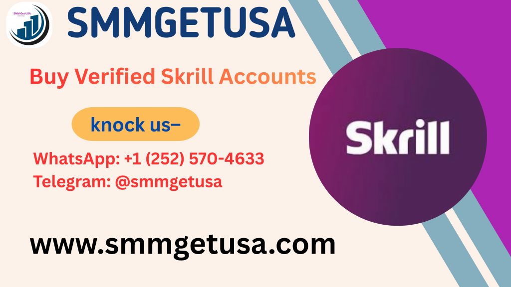Buy Verified Skrill Accounts