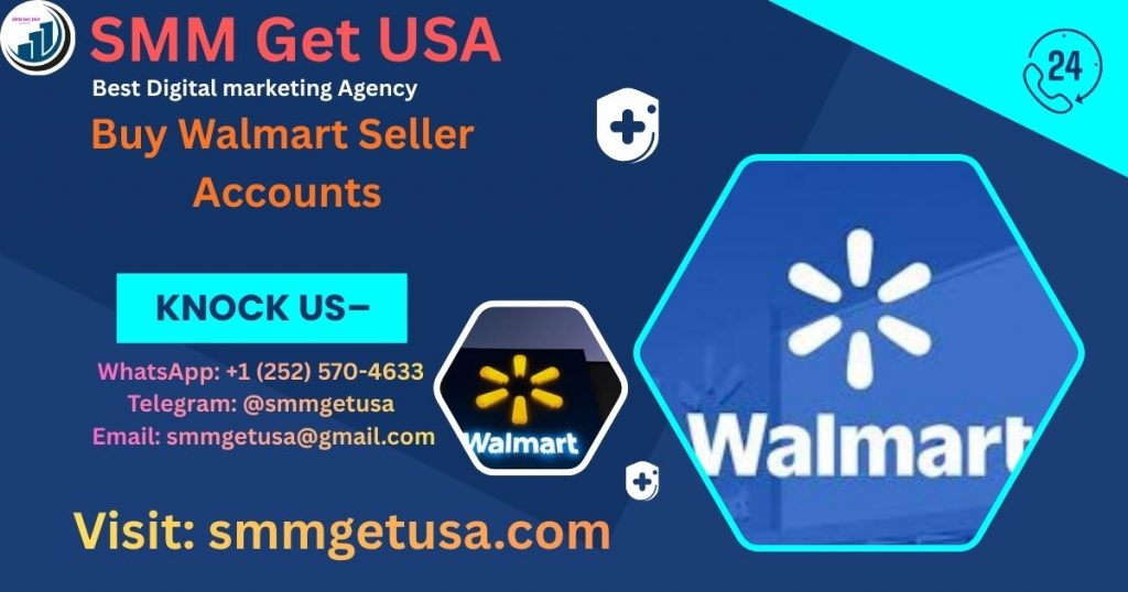 Buy Walmart Seller Accounts